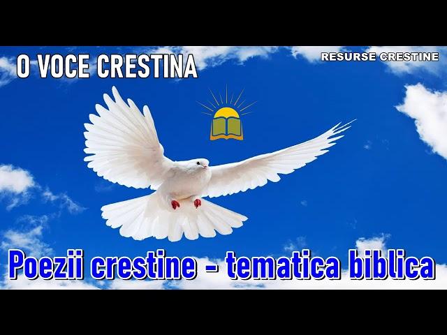  Poezii crestine 2021  resurse crestine  tematica biblica  (3) O voce crestina 