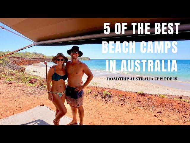 5 OF THE BEST BEACH CAMPS IN AUSTRALIA | Vanlife Adventure in West Oz | ROAD TRIP AUSTRALIA EP. 19 |