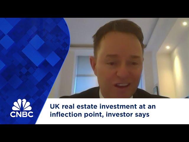 UK real estate investment at an inflection point, investor says