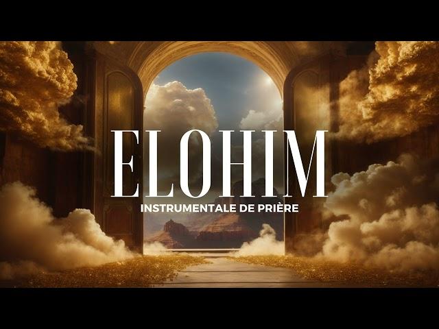 ELOHIM - PROPHETIC INSTRUMENTAL (By Joel Tay)