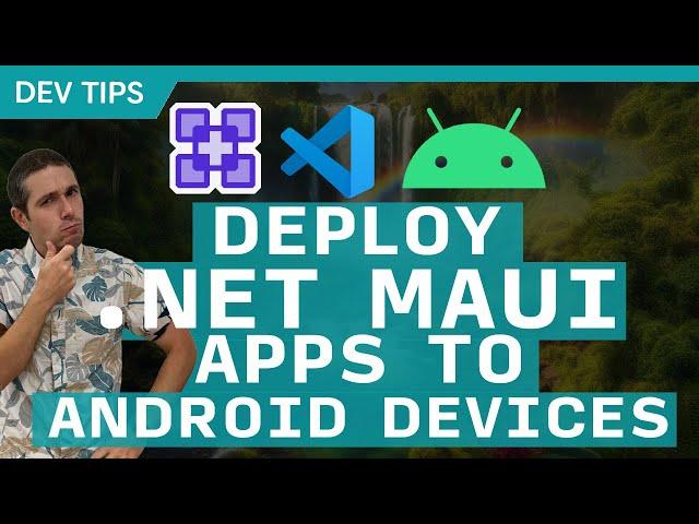 Deploy & Debug .NET MAUI Apps to Android Devices in VS Code