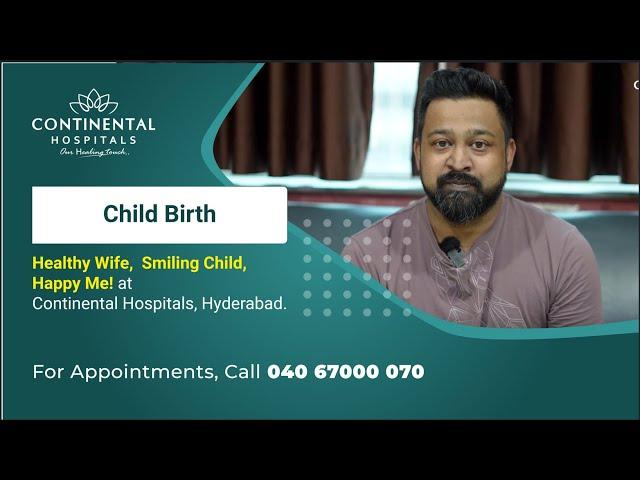 Healthy Wife, Smiling Child, Happy Me! At Continental Hospitals