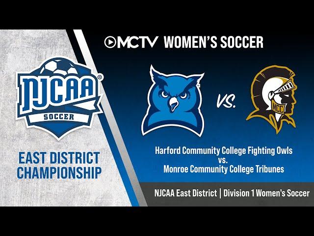 NJCAA Division 1 Women's Soccer East District Championship: Harford vs. Monroe