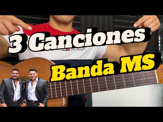 Aprende 3 canciones fáciles de Banda Ms