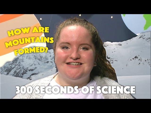 How do Mountain Ranges Form? | 30 Seconds of Science