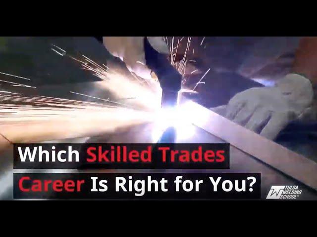 Which Skilled Trades Career Is Right for You?