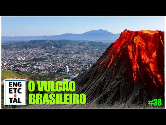 #38 O VULCÃO BRASILEIRO | PORQUE A DESCOBERTA DE 1977 DIVIDE OPINIÕES?