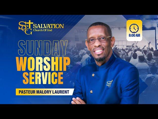 8:00AM Worship Service | Salvation Church of God | 12/1/2024 | Pasteur Malory Laurent