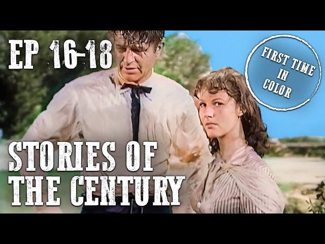 Stories of the Century Compilation | Colorized | EP16-18