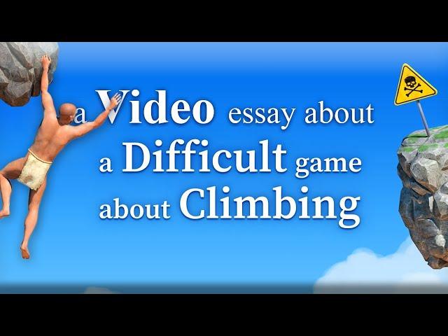 A Video Essay About A Difficult Game About Climbing