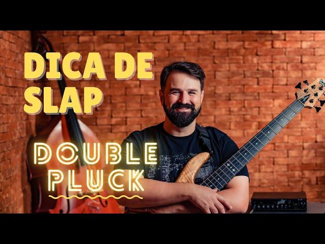 Dica de Slap - Double Pluck - Fernando Barbosa