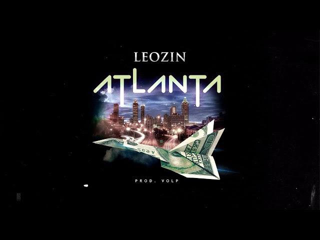 Atlanta - Leozin, Tchellin, Tut & Thiago (prod. Volp)