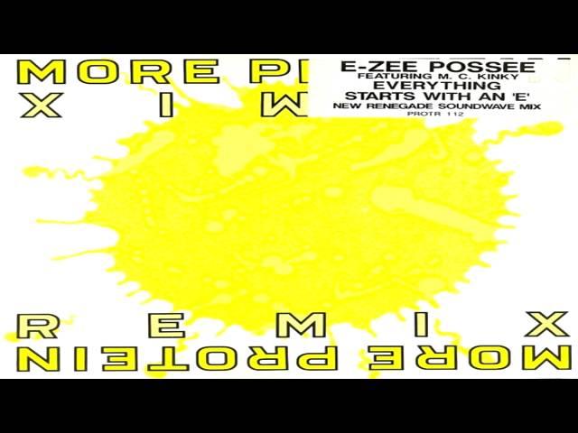 E-Zee Possee - Everything Starts With An "E" (Renegade Soundwave Mix) 1990