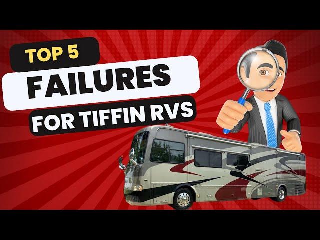 Top 5 Common Failure Points on Tiffin Motorhomes