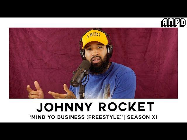 Johnny Rocket - "Mind Yo Business (Freestyle) - Lakeyah" | AMPD Exclusive