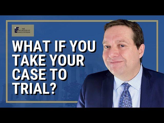 What If You Take Your Criminal Case To Trial? | Washington State