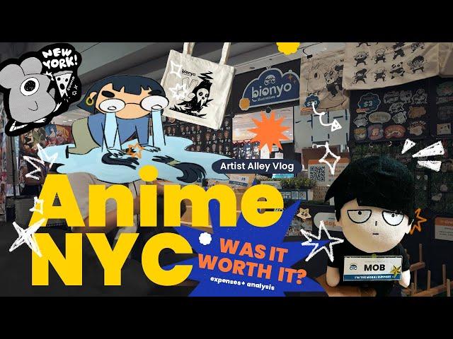 my first Anime NYC! $$$ expensive but what happened?    artist alley vlog