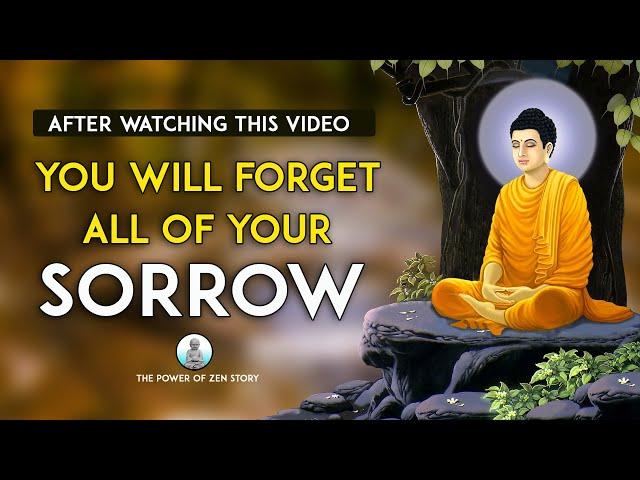 HOW TO OVERCOME YOUR SORROW | Know The Secret | Gautam Buddha Motivational Story