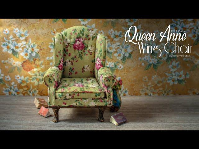 Miniature Queen Anne Wing Chair for dollhouse  Full tutorial + template