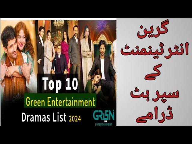 Green entertainment super hit dramas top 10 pak dramas