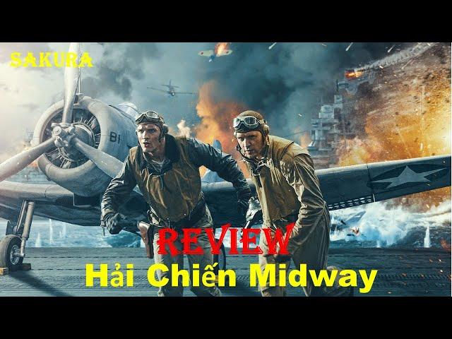 REVIEW PHIM TRẬN HẢI CHIẾN MIDWAY || SAKURA REVIEW