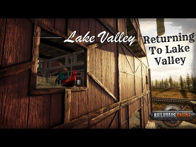 Return To Lake Valley In RailRoads Online!