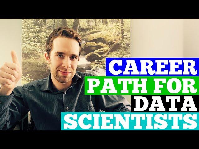 What Is the Career Path for Data Scientists?