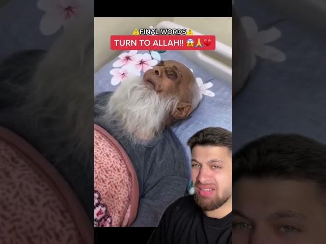 Muslim Mans LAST Words Before DEATH!️ POWERFUL REMINDER #islam #muslim #dua #jannah #shorts