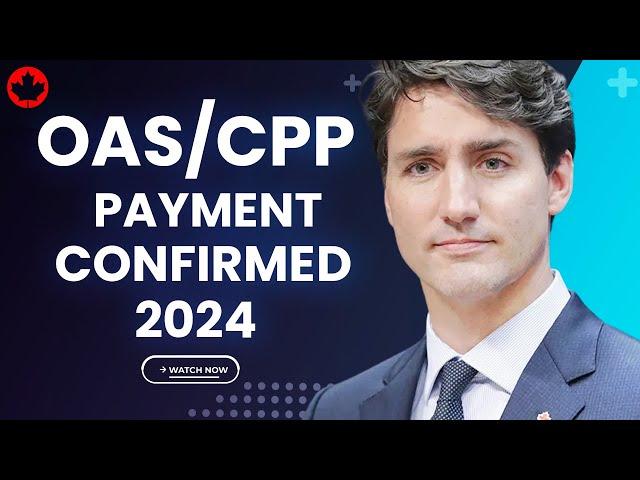 CRA Confirms September 2024 CPP and OAS Payments For All Canadians Senior