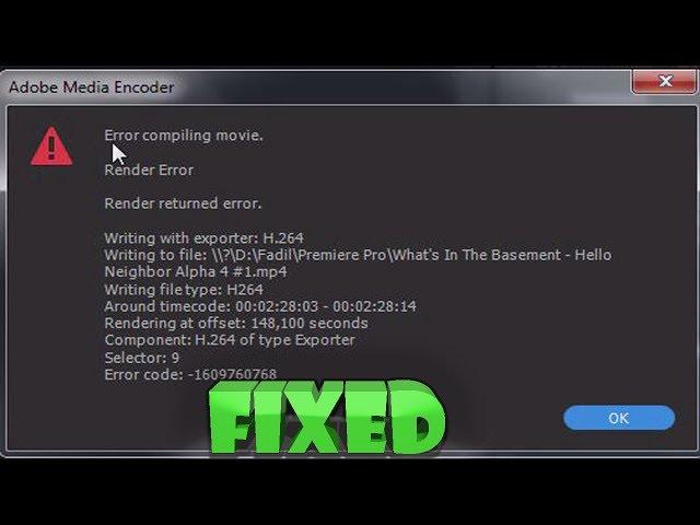 How To Fix Adobe Premiere Pro Error Compiling Movie