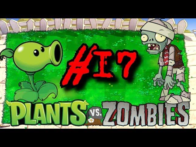 Растения против зомби ПРИКЛЮЧЕНИЯ #17 Plants vs Zombies  Игра МУЛЬТИК для детей про ЗОМБИ