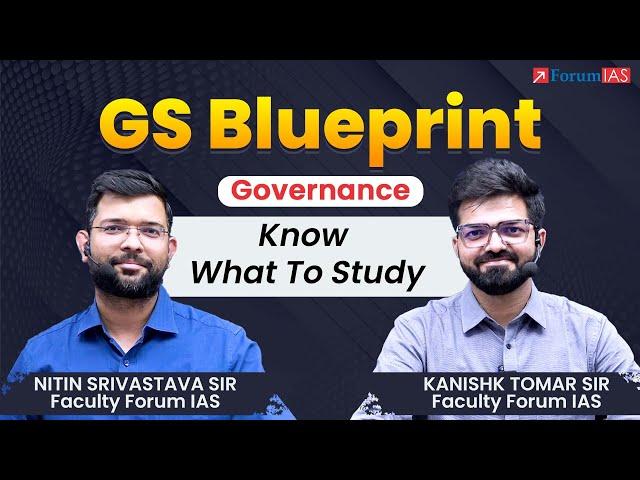 The Ultimate Blueprint for Governance (GS2) by ForumIAS Faculties Nitin & Kanishk Sir | ForumIAS