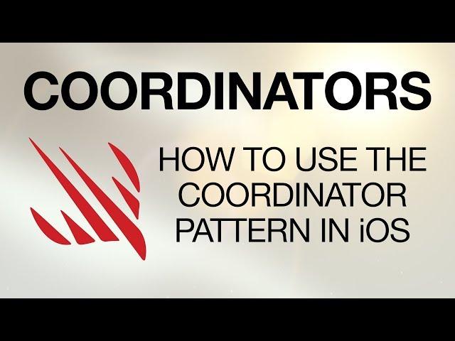 How to use the Coordinator pattern in iOS