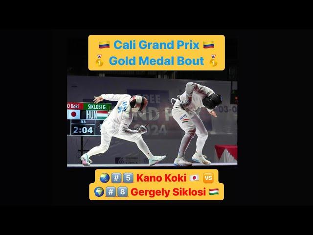 Cali Grand Prix 2024 SME - GOLD - Kano Koki JPN v Gergely Siklosi HUN