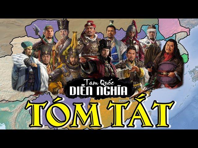 Tóm Tắt Nhanh Tam Quốc Diễn Nghĩa (190 - 280) II Three Kingdoms II LQT - Tóm Tắt Bách Sử