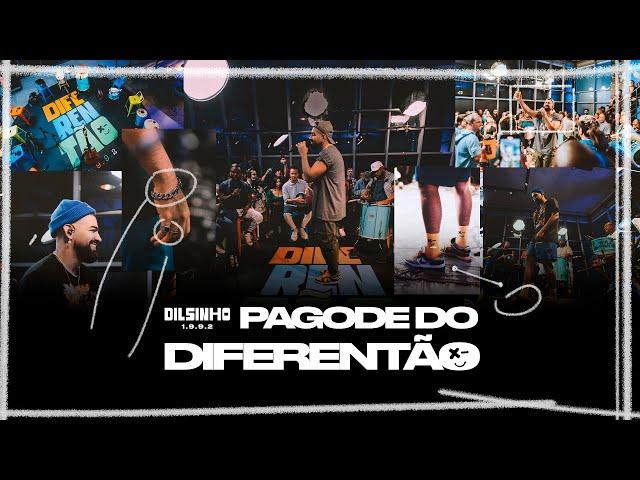 Dilsinho - Pagode do Diferentão (Ao Vivo)