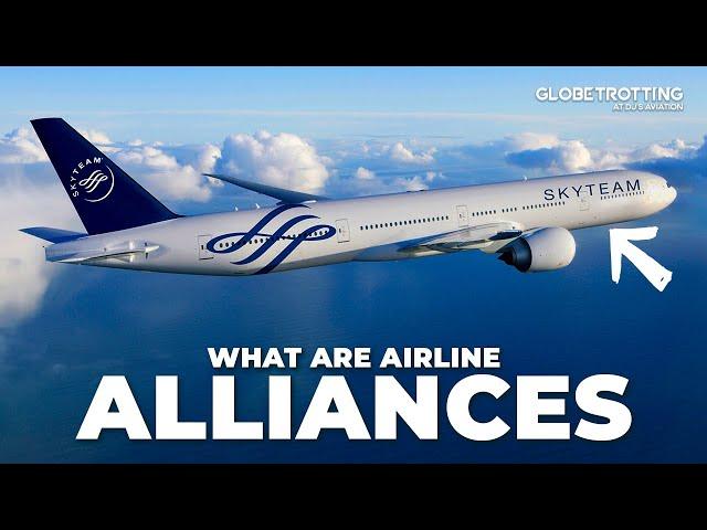 Airline Alliances Explained