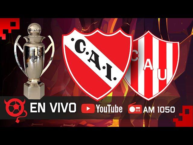 Independiente - Unión | EN VIVO - Liga Profesional de Fútbol 2024