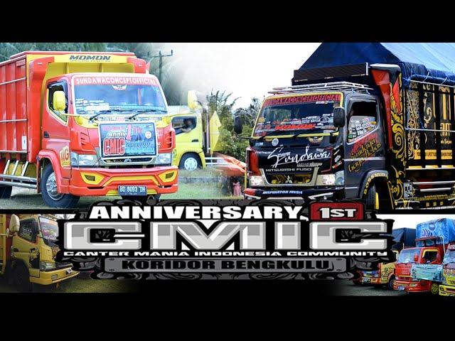 FULL Anniversary 1St (CMIC) Canter Mania Indonesia Community Bengkulu