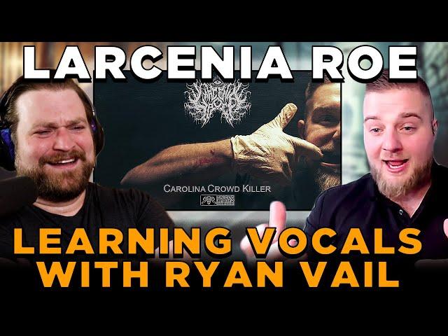 Larcenia Roe Challenges my view of Harsh Vocals: Learning new techniques with Ryan Vail