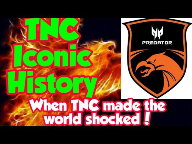 Most Unforgettable Game of TNC / When TNC shocked the whole world / TNC TI6 Moments