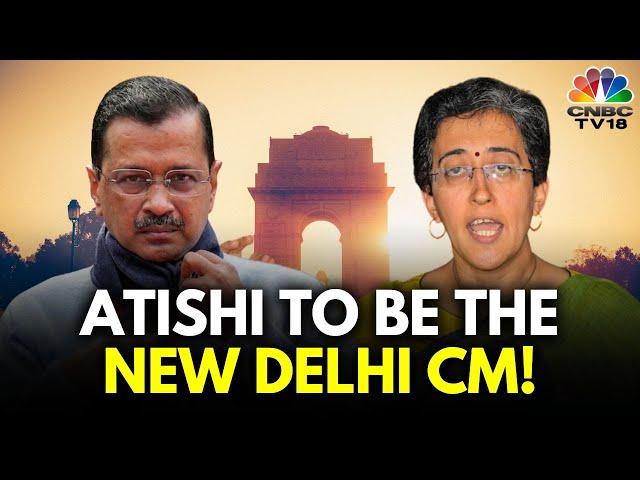 Atishi To Be The New Delhi CM, Arvind Kejriwal Expected To Resign Later Today: AAP | N18V