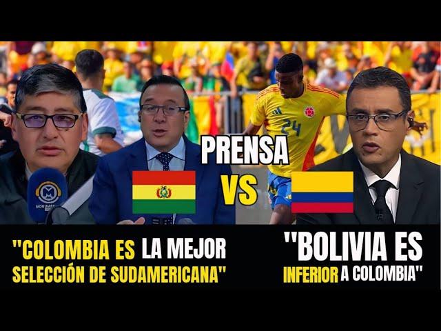 ESTO DIJO PRENSA BOLIVIANA de COLOMBIA ¡LA MEJOR SELECCION DE SUDAMERICA! ¿TIENEN PANICO?