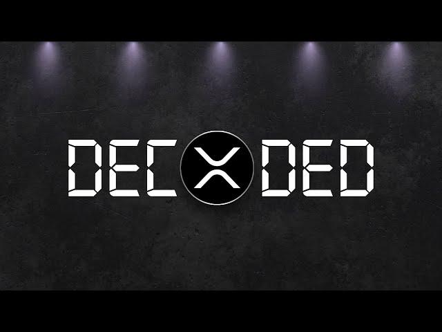 XRP DECODED