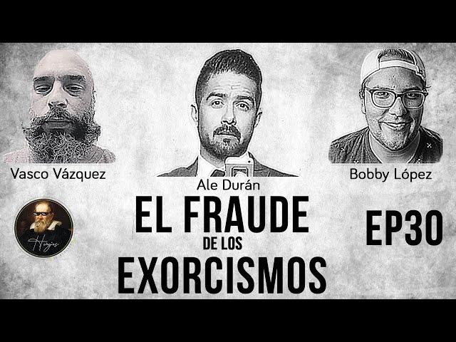 Herejes el podcast E030: El fraude de los exorcismos