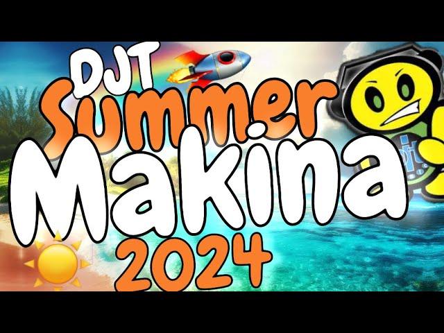 DJT - UK SUMMER MAKINA MIX 2024 ️