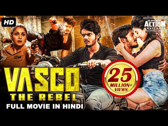 VASCO THE REBEL (Romantic) 2022 New Released Hindi Dubbed Movie | Akash Puri, Ketika S | South Movie