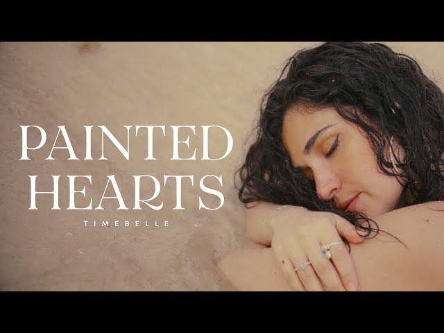 Timebelle - Painted Hearts [Official Music Video]