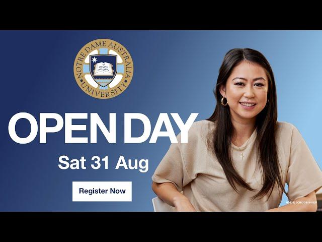 Sydney Open Day 2024 | The University of Notre Dame Australia