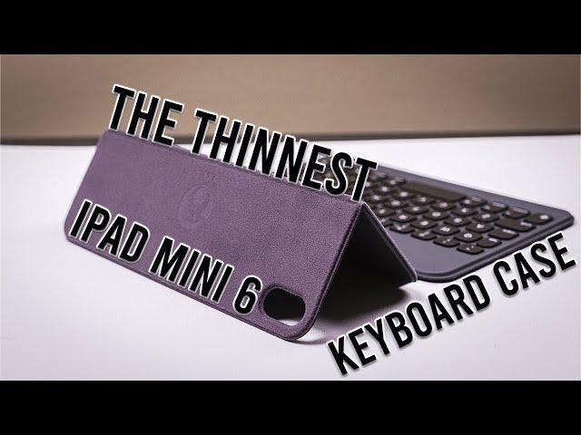 The Thinnest iPad Mini 6 Keyboard Case You Need